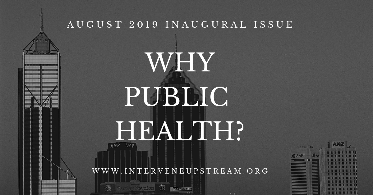 Series 1 – Why Public Health?